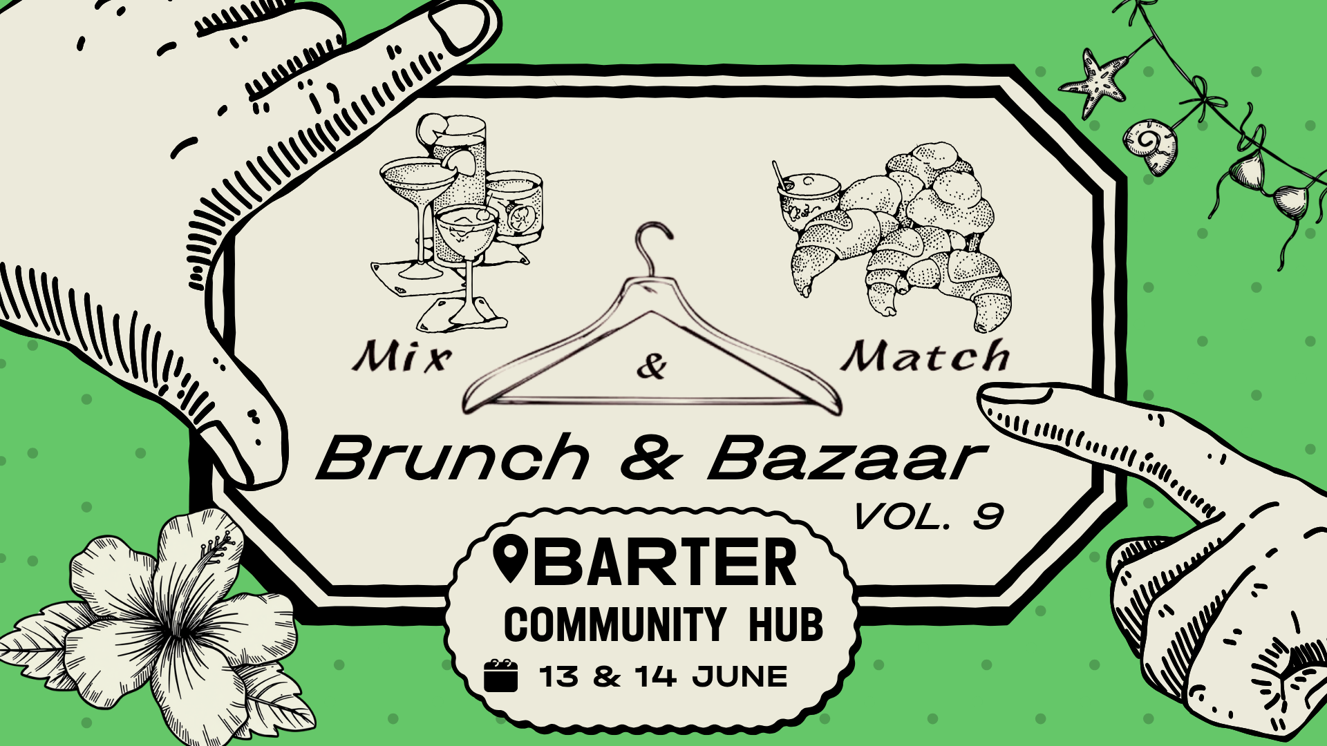 Mix&Match Brunch&Bazaar @Barter Community Hub vol. 9