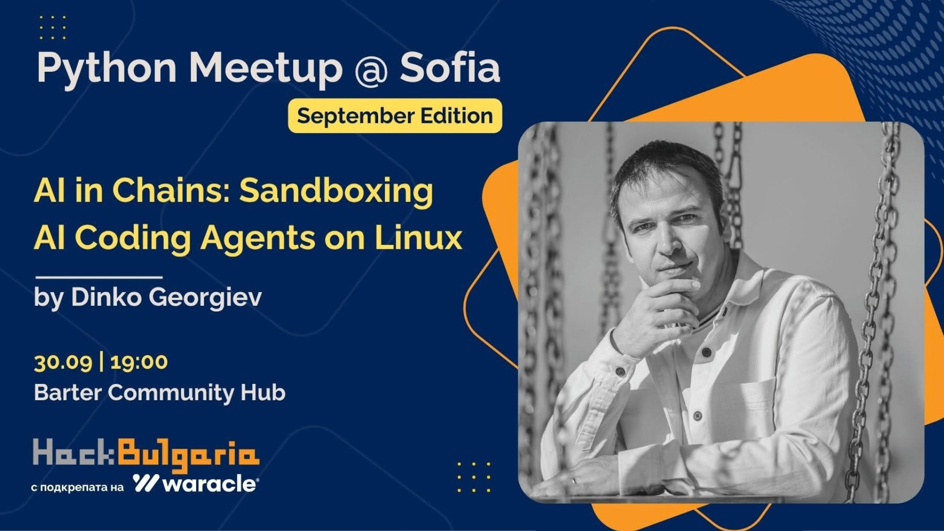 AI in Chains: Sandboxing, AI Coding Agents with Dinko Geogiev | Python meetup @ September Edition