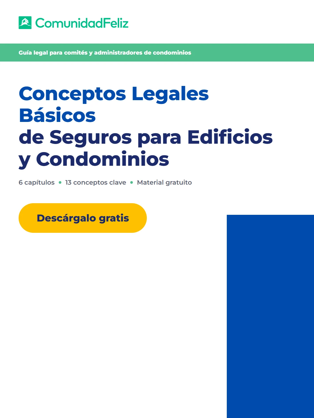 Conceptos Legales Básicos de Seguros para Edificios y Condominios — guía legal de ComunidadFeliz