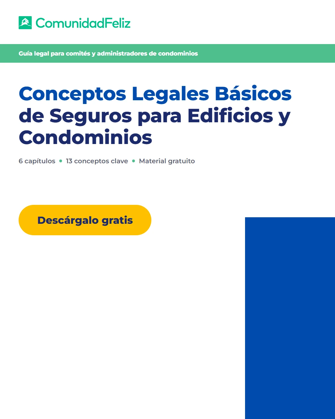 Conceptos Legales Básicos de Seguros para Edificios y Condominios — guía legal de ComunidadFeliz