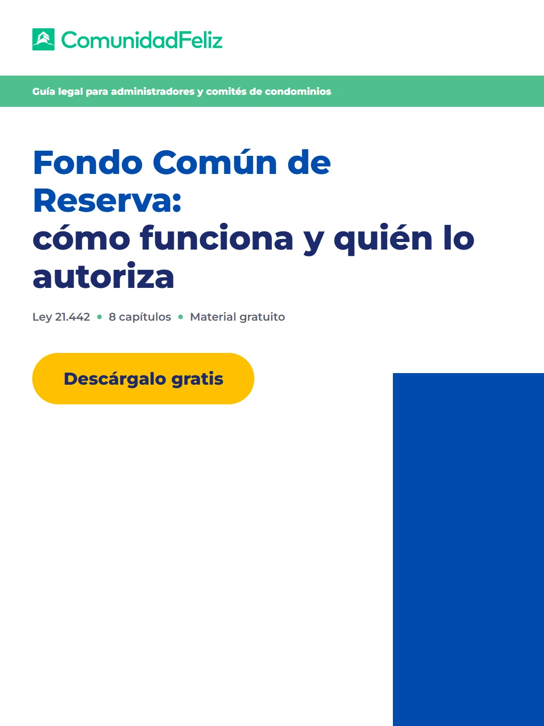 Portada del ebook Fondo Común de Reserva: cómo funciona, cómo se usa y quién lo autoriza, de ComunidadFeliz