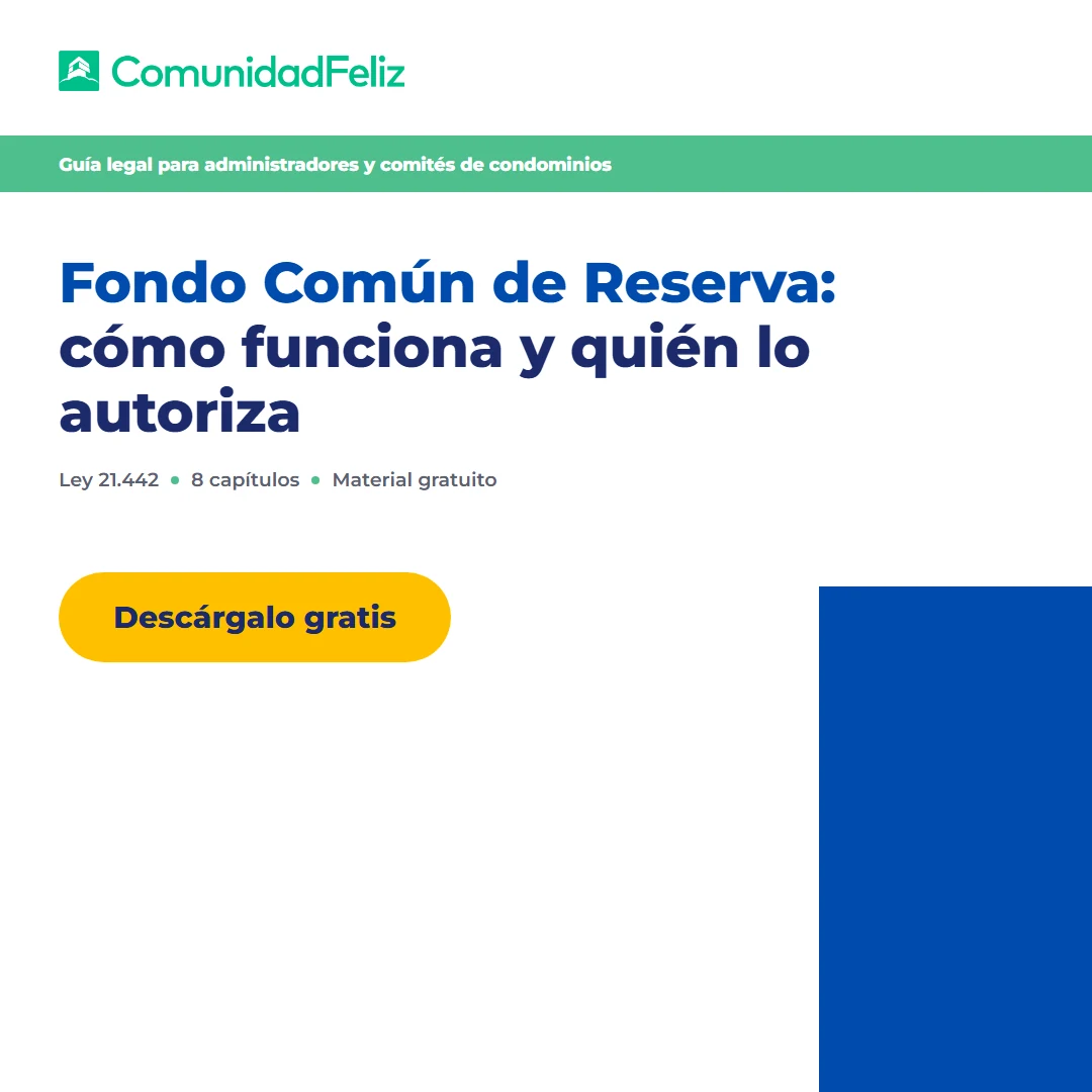 Fondo Común de Reserva en condominios — ebook gratis de ComunidadFeliz para administradores y comités