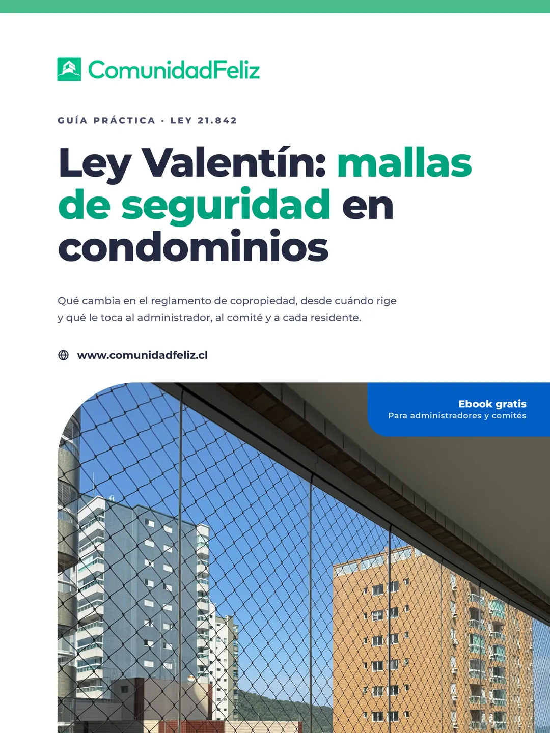 Portada del ebook Ley Valentín: mallas de seguridad en condominios, de ComunidadFeliz