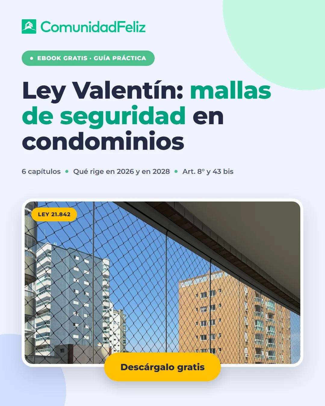 Ley Valentín: mallas de seguridad en condominios — ebook gratis de ComunidadFeliz para administradores y comités
