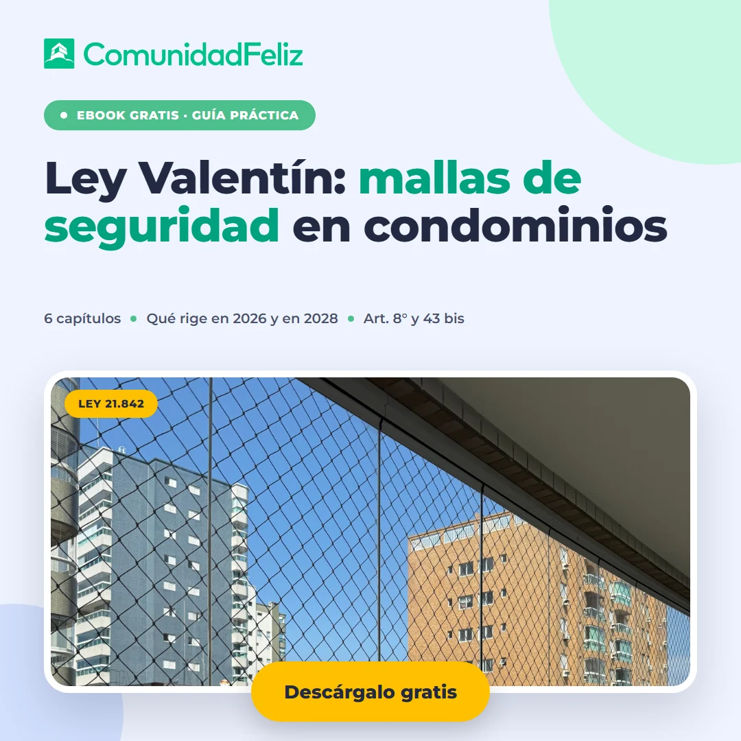 Ley Valentín: mallas de seguridad en condominios — ebook gratis de ComunidadFeliz para administradores y comités