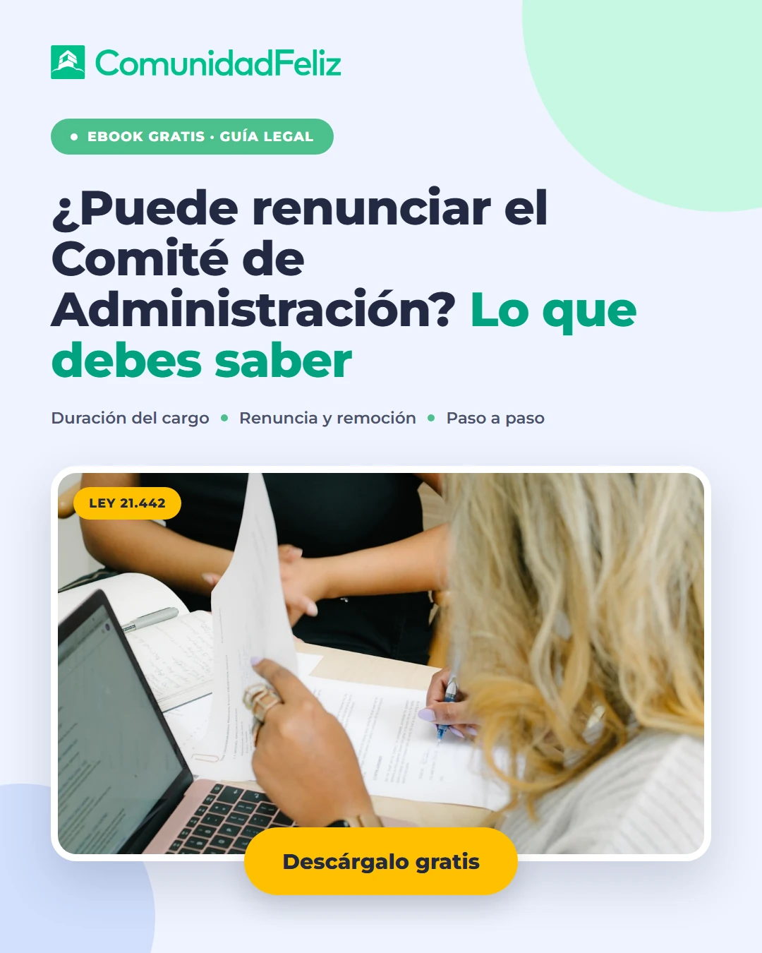 ¿Puede renunciar el Comité de Administración?