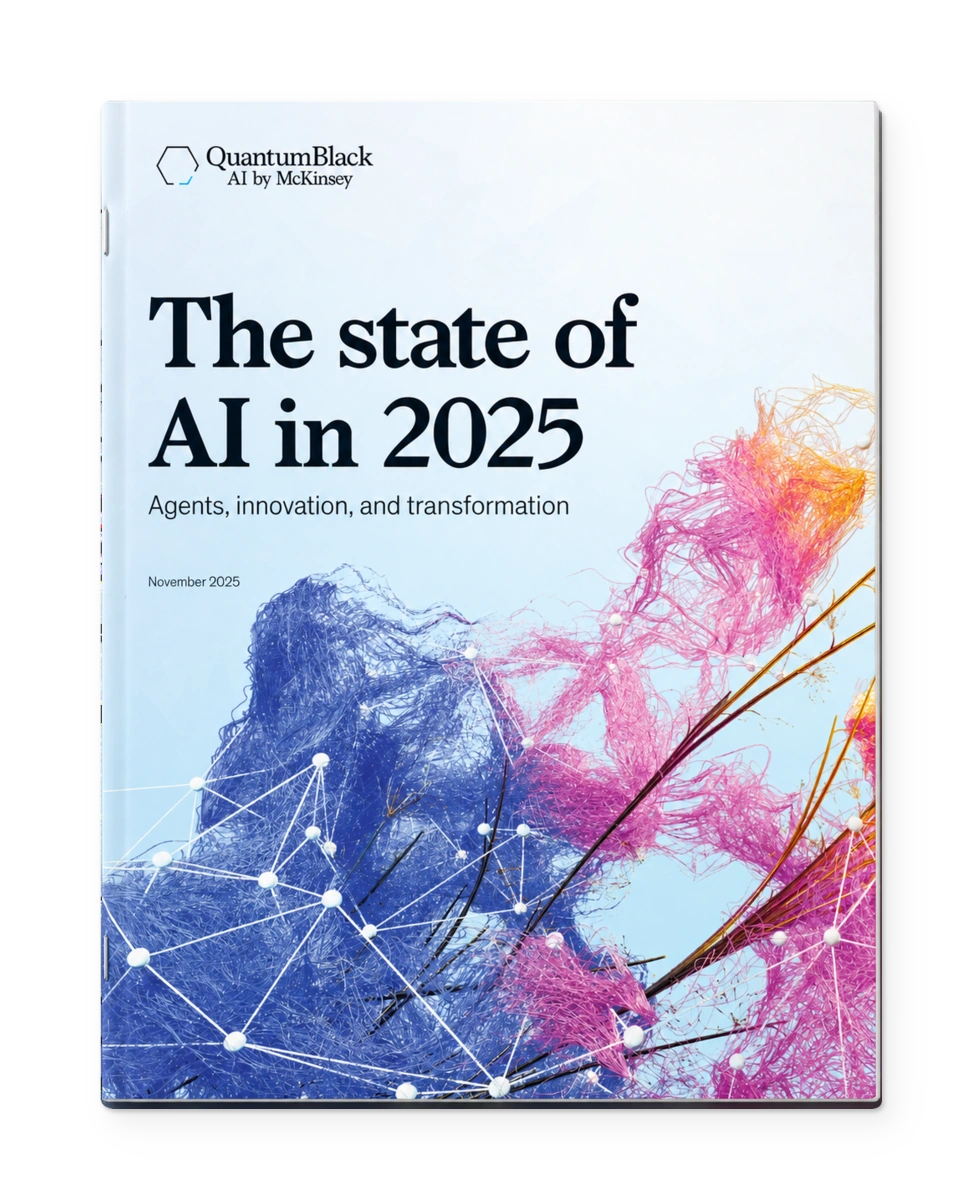 The State of AI in 2025: Agents, Innovation, and Transformation, QuantumBlack, AI by McKinsey, novembre 2025.