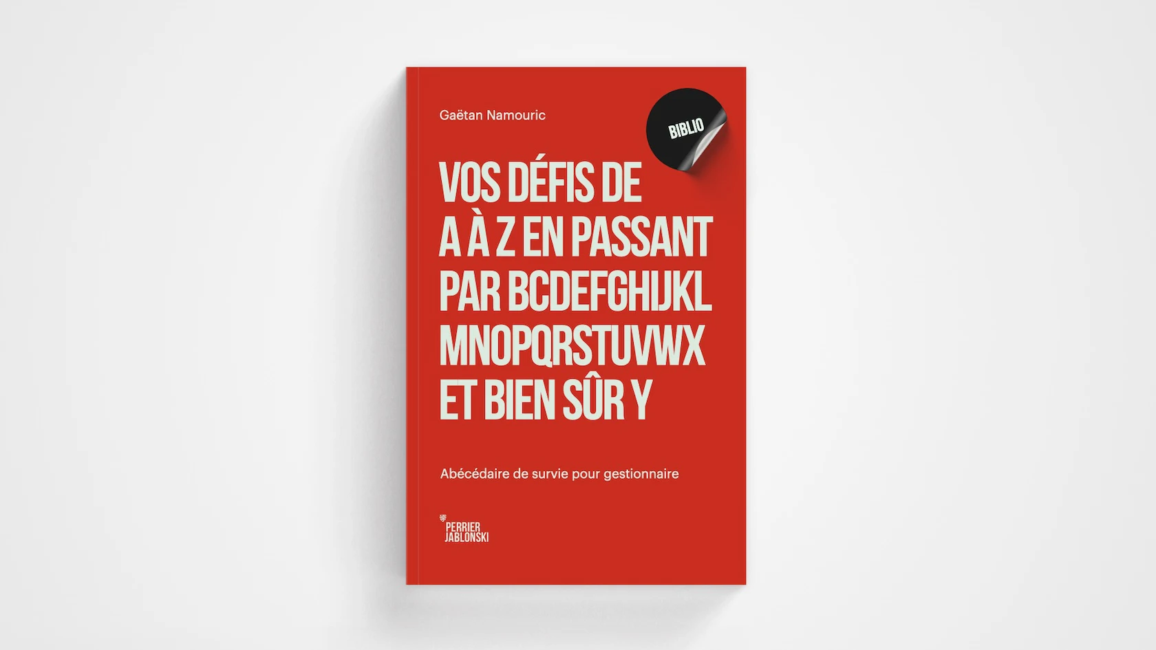 Couverture rouge du livre Vos défis de A à Z de Gaëtan Namouric.