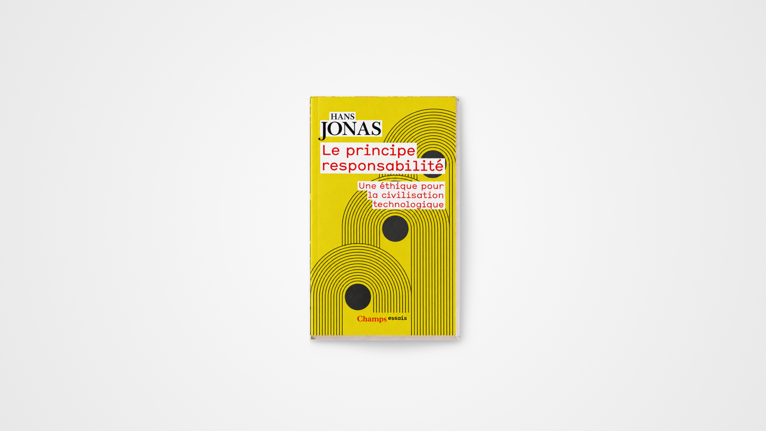 Le Principe responsabilité, Hans Jonas — édition Champs essais, 2024.