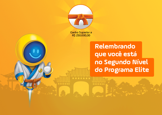 Está sendo incrível acompanhar seu Progresso! Você entrou no Segundo Nível do Programa Elite!