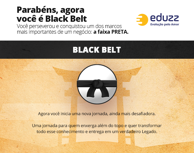 Parabéns! Você é Black Belt Na Eduzz