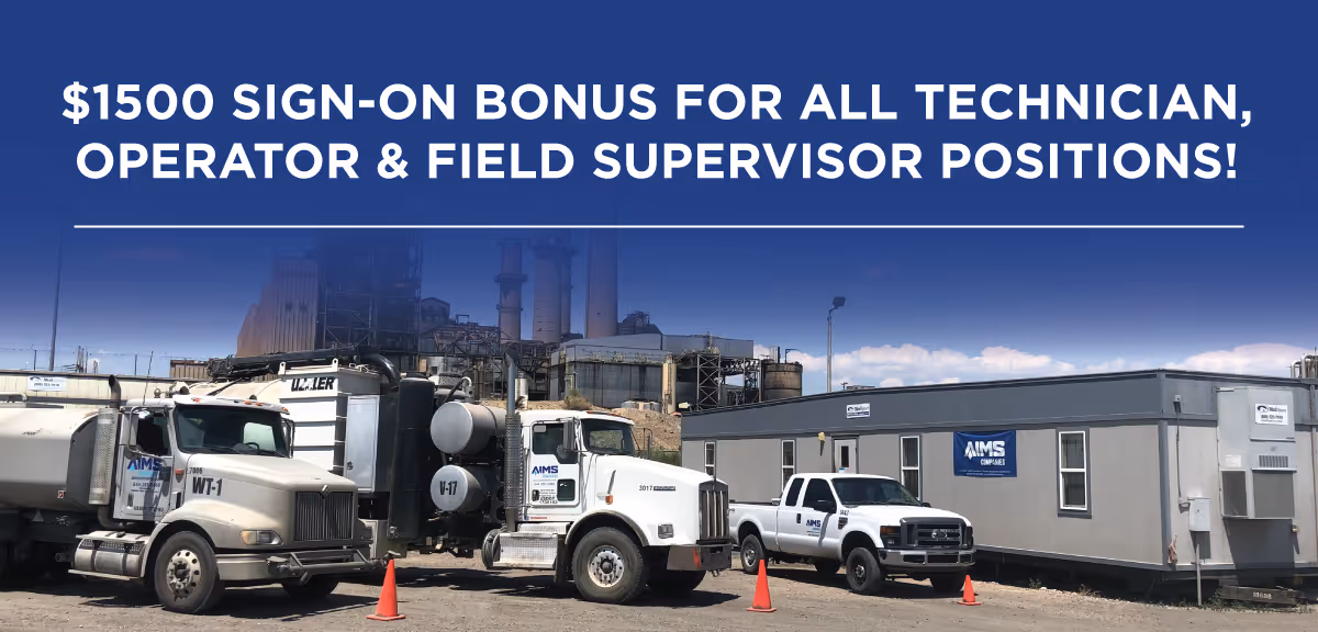 $1500 sign-on bonus for all technician, operator & field supervisor positions