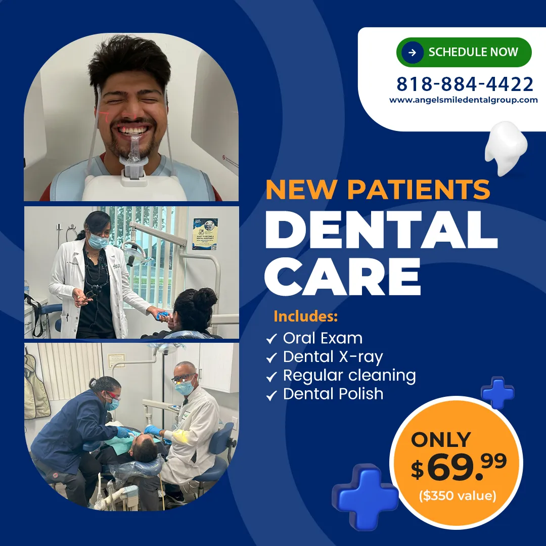 New patient promotion at Angel Smile Dental Group in Chatsworth, CA