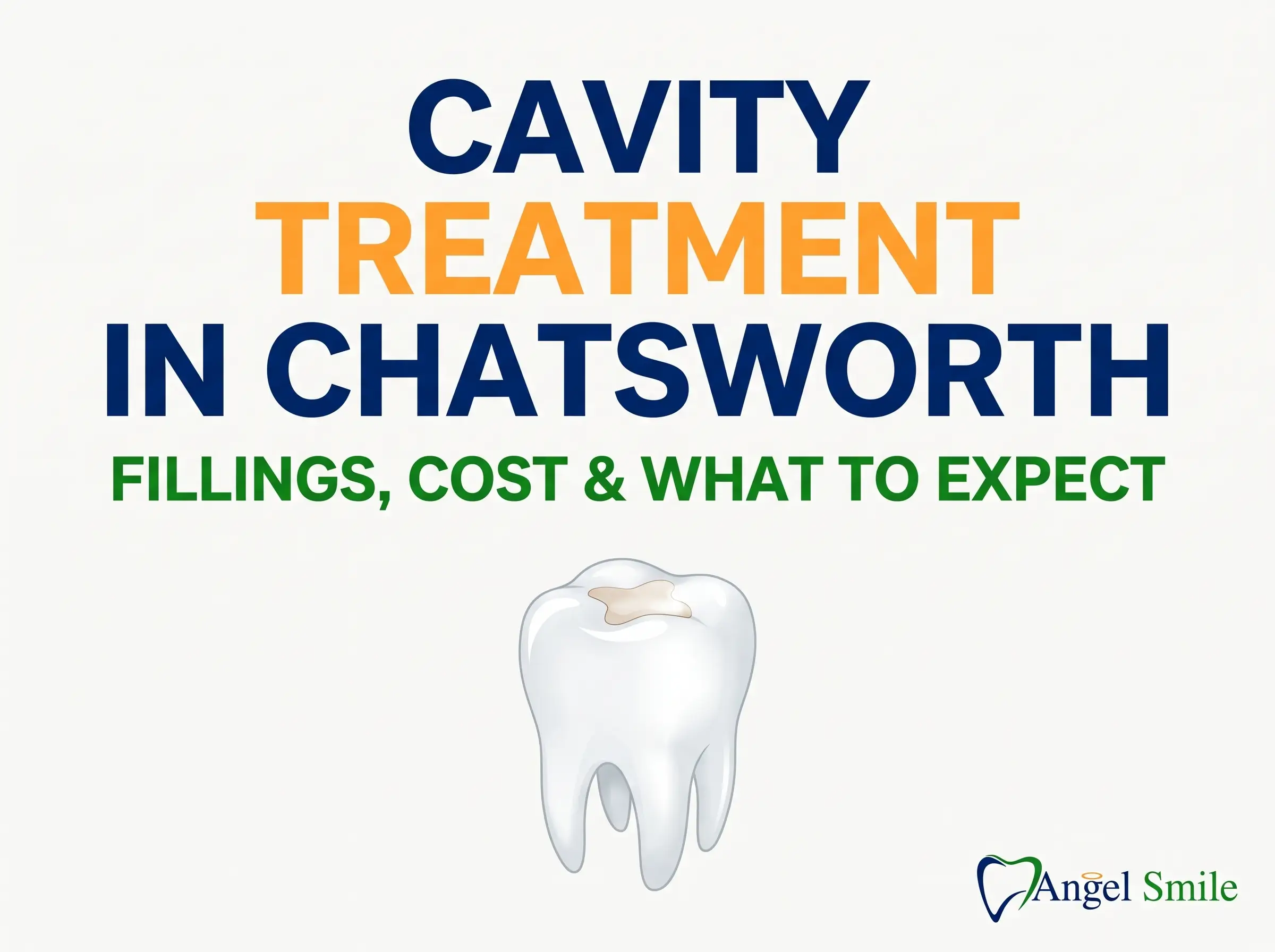 Cavity Treatment in Chatsworth — Angel Smile Dental Group