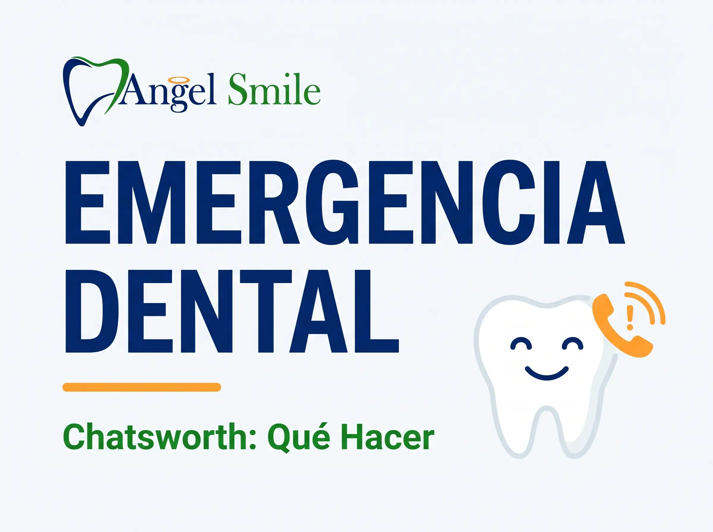 Emergencia Dental en Chatsworth, Angel Smile Dental Group