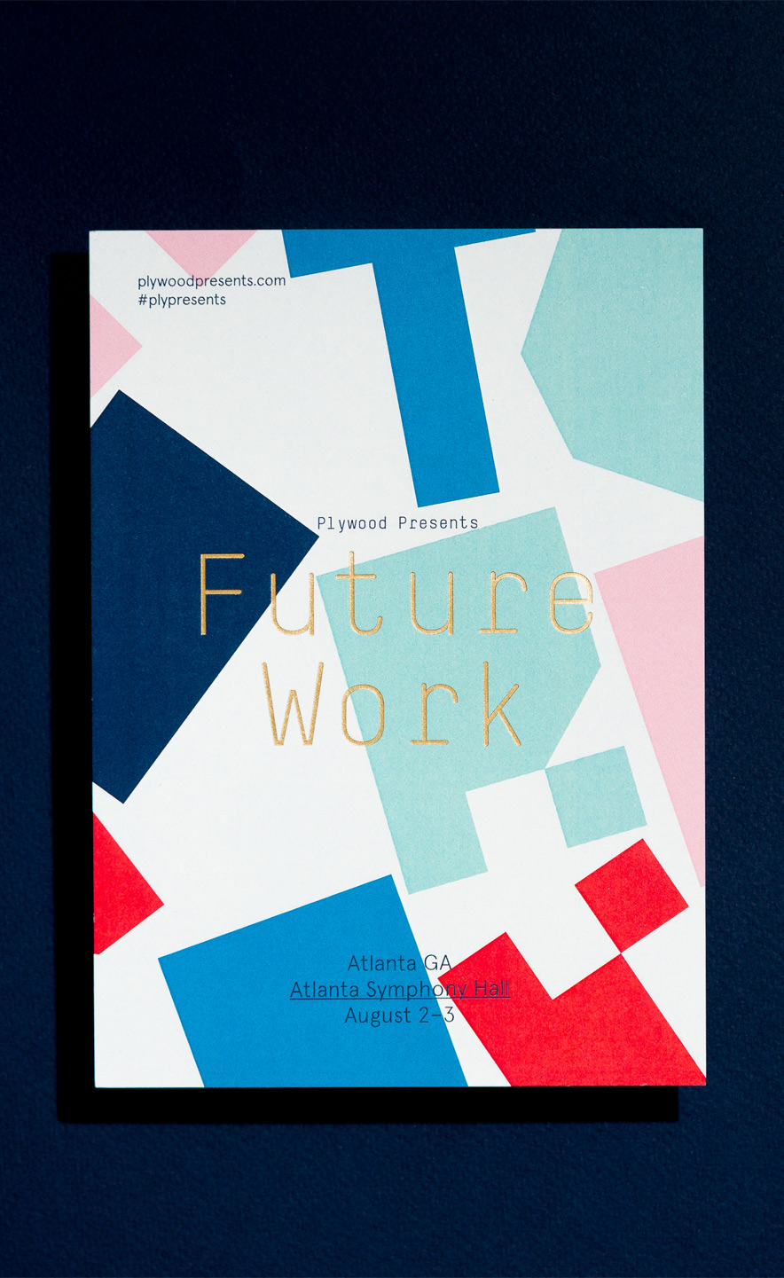 Event flyer with colorful geometric shapes titled 'Future Work' by Plywood Presents, held at Atlanta Symphony Hall August 2-3.