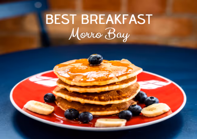 best place to eat breakfast in morro bay