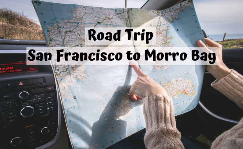 road trip to morro bay