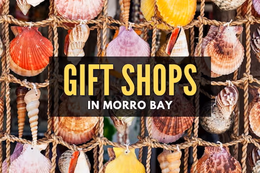 Gift Shops in Morro Bay