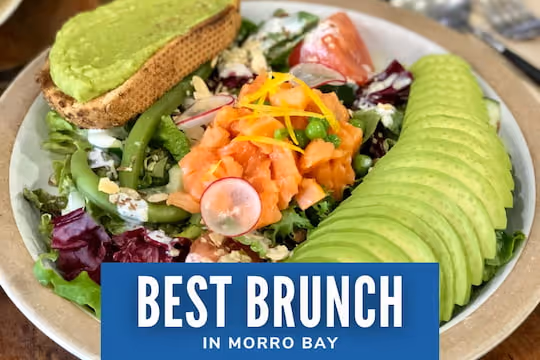 Best Brunch in Morro Bay - Delicious Brunch meal