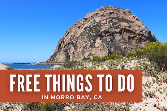 Free Things to Do in Morro Bay, CA - Morro Rock