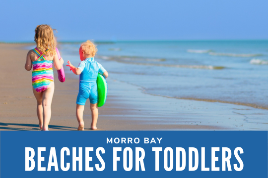 Morro Bay Beaches for Toddlers - Kids in the beach