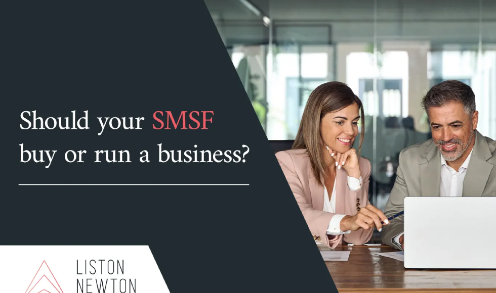 Two professionals reviewing documents beside a laptop with the headline Should your SMSF buy or run a business.