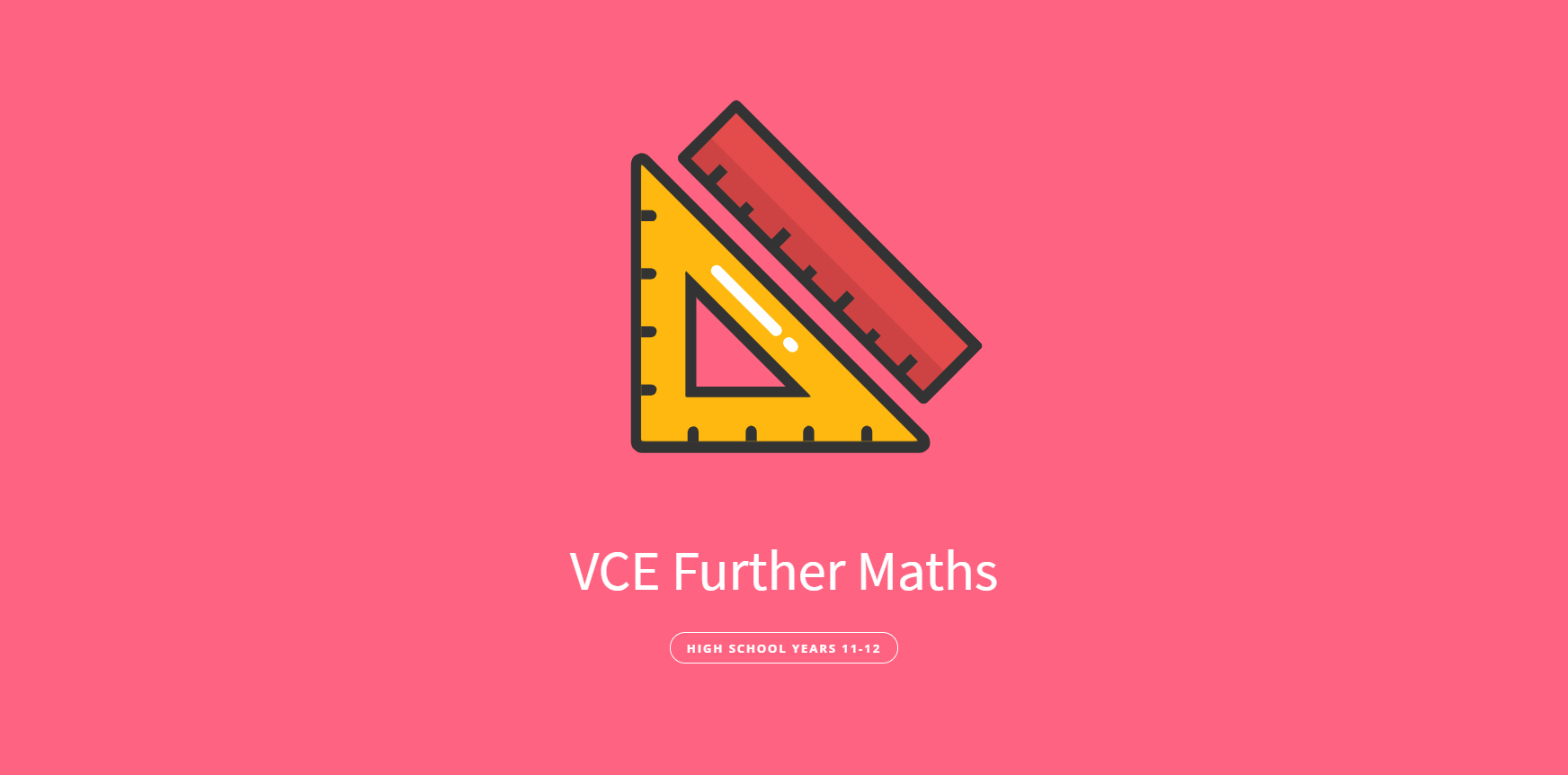 5c7d8078ced3c7e58ee45e7a_VCE%20further%20maths%20tutoring%20open%20graph.PNG