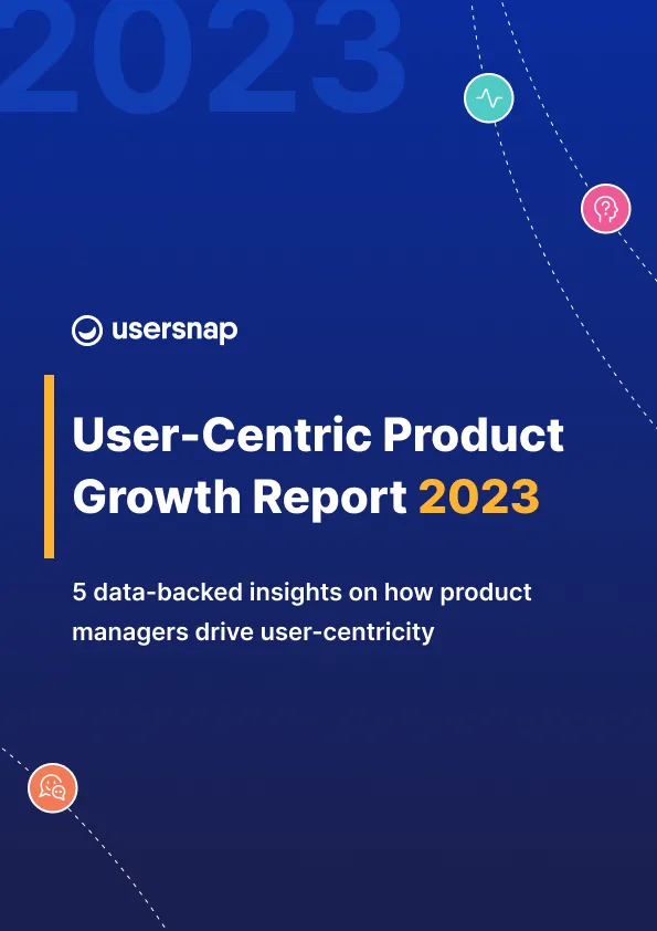 2023 Product Development & Growth Report by Usersnap
