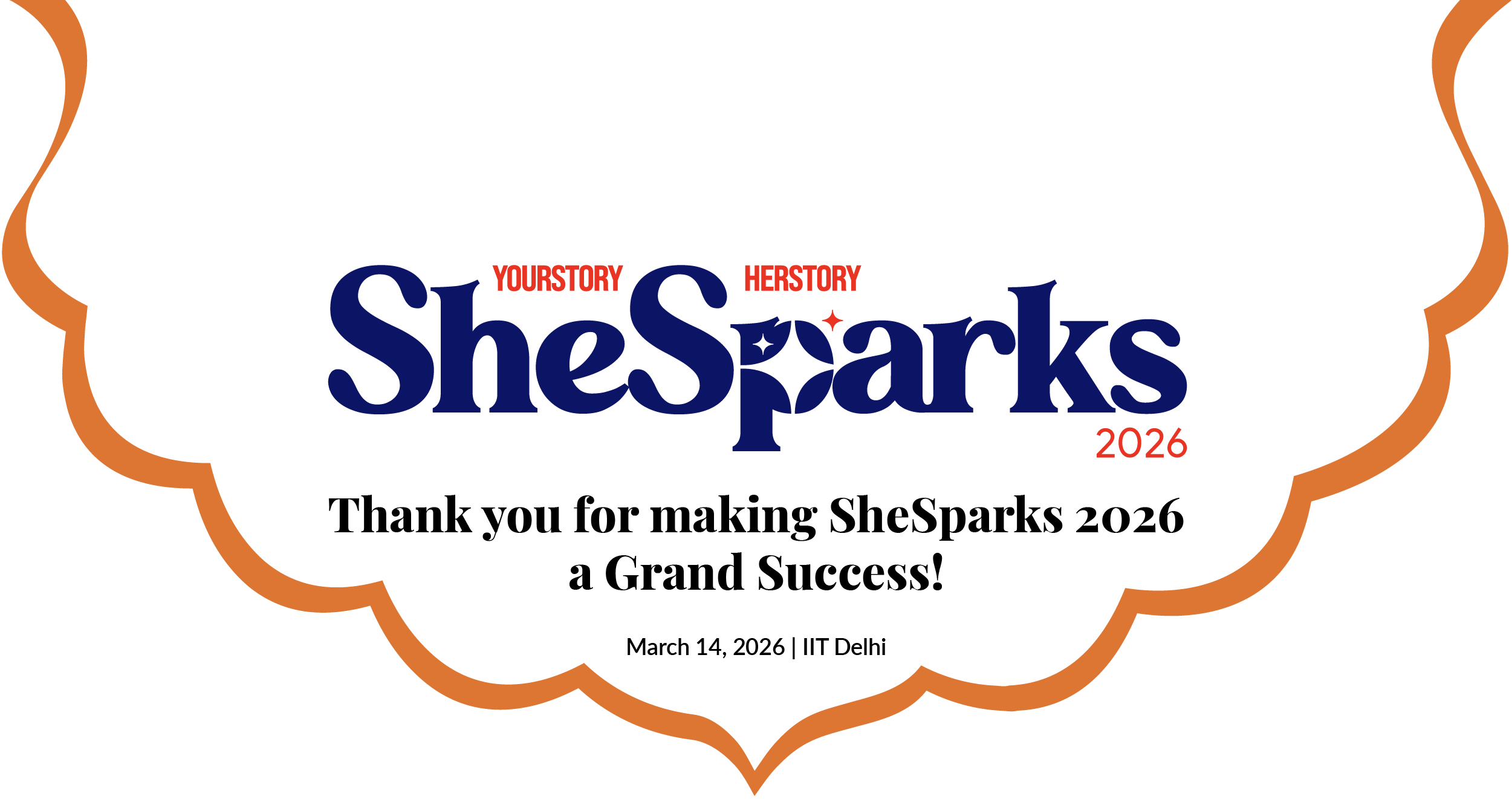 SheSparks 2026 logo with tagline 'She Sparks. We Rise. India Wins.' and event date March 2026 in Delhi inside decorative border.
