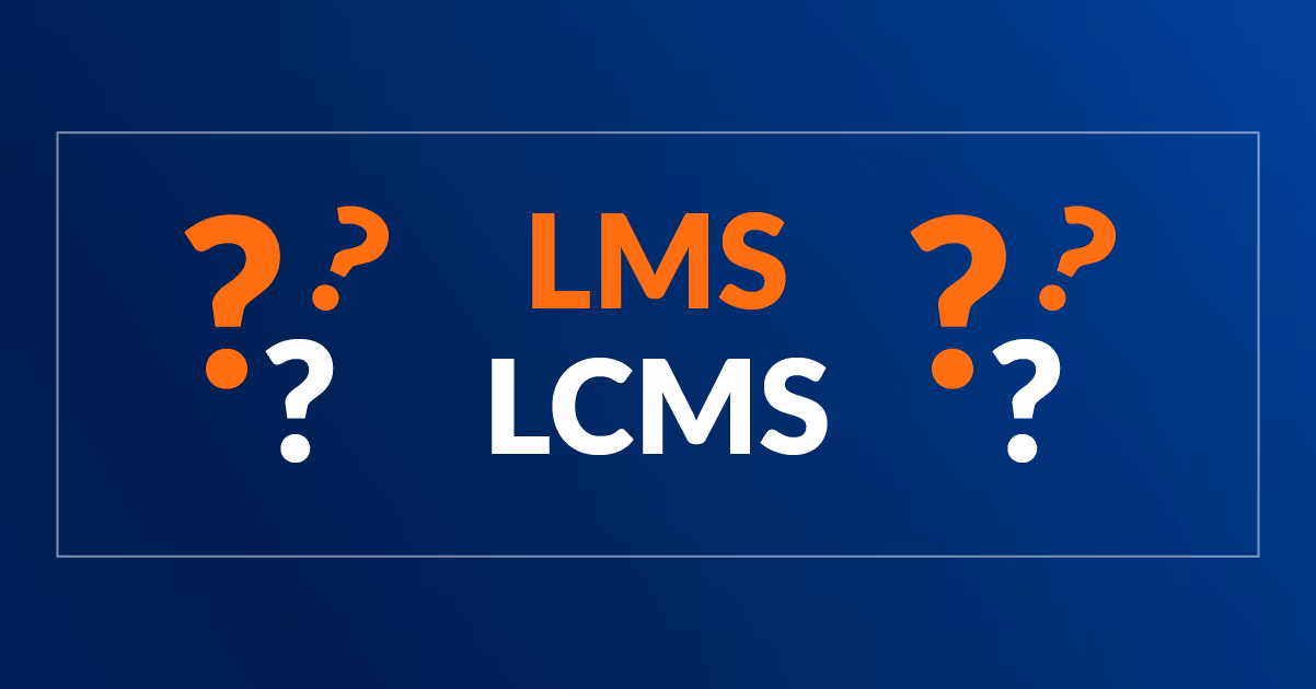 Image displays the acronyms LMS and LCMS surrounded by question marks.