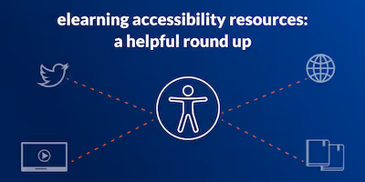 eLearning Accessibility Resources: A helpful roundup