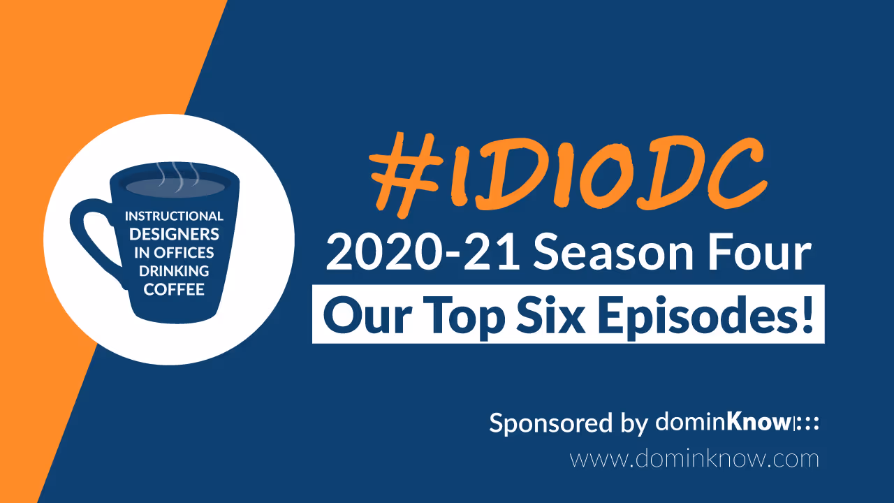 IDIODC 2020-21 Season Four: Our Top Six Episodes!
