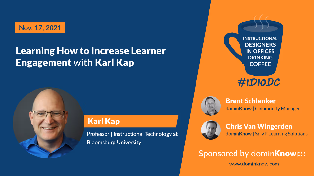 Karl Kapp joined #IDIODC November seventeenth.