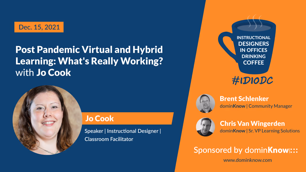 Post Pandemic Virtual and Hybrid Learning: What's Really Working? with Jo Cook