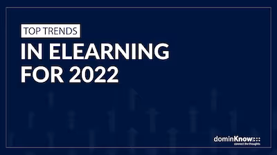 Top Trends in Elearning For 2022