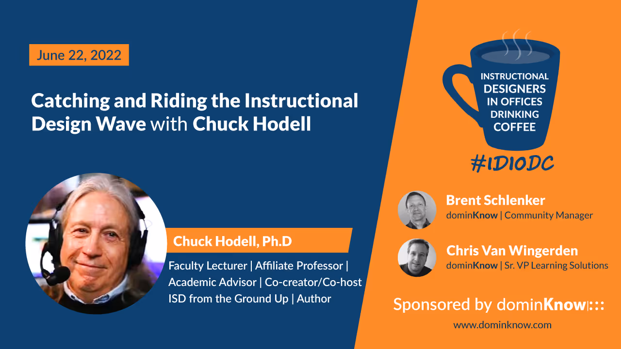 Chuck Hodell joins Instructional Designers In Offices Drinking Coffee.