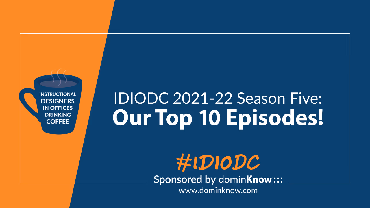 IDIODC 2021-22 Season Five: Our Top 10 Episodes!