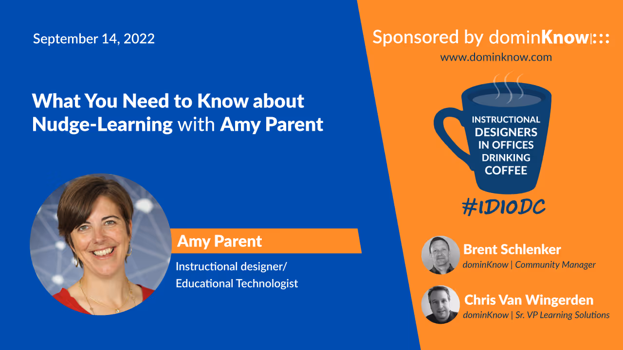 Amy Parent joins #IDIODC to chat about Nudge-Learning.