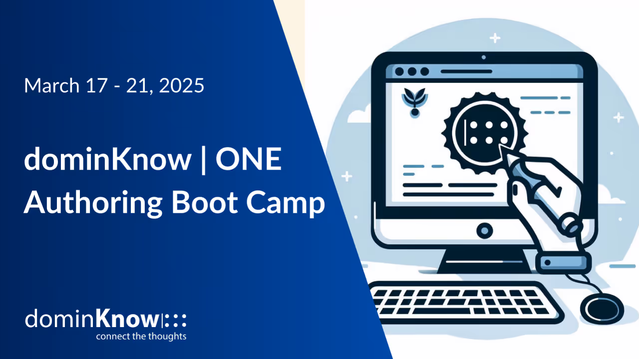 dominKnow | ONE Authoring Boot Camp: March 17-21
