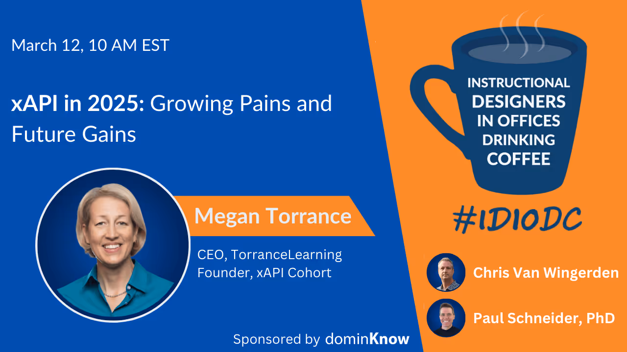 xAPI in 2025: Growing Pains and Future Gains (feat. Megan Torrance)
