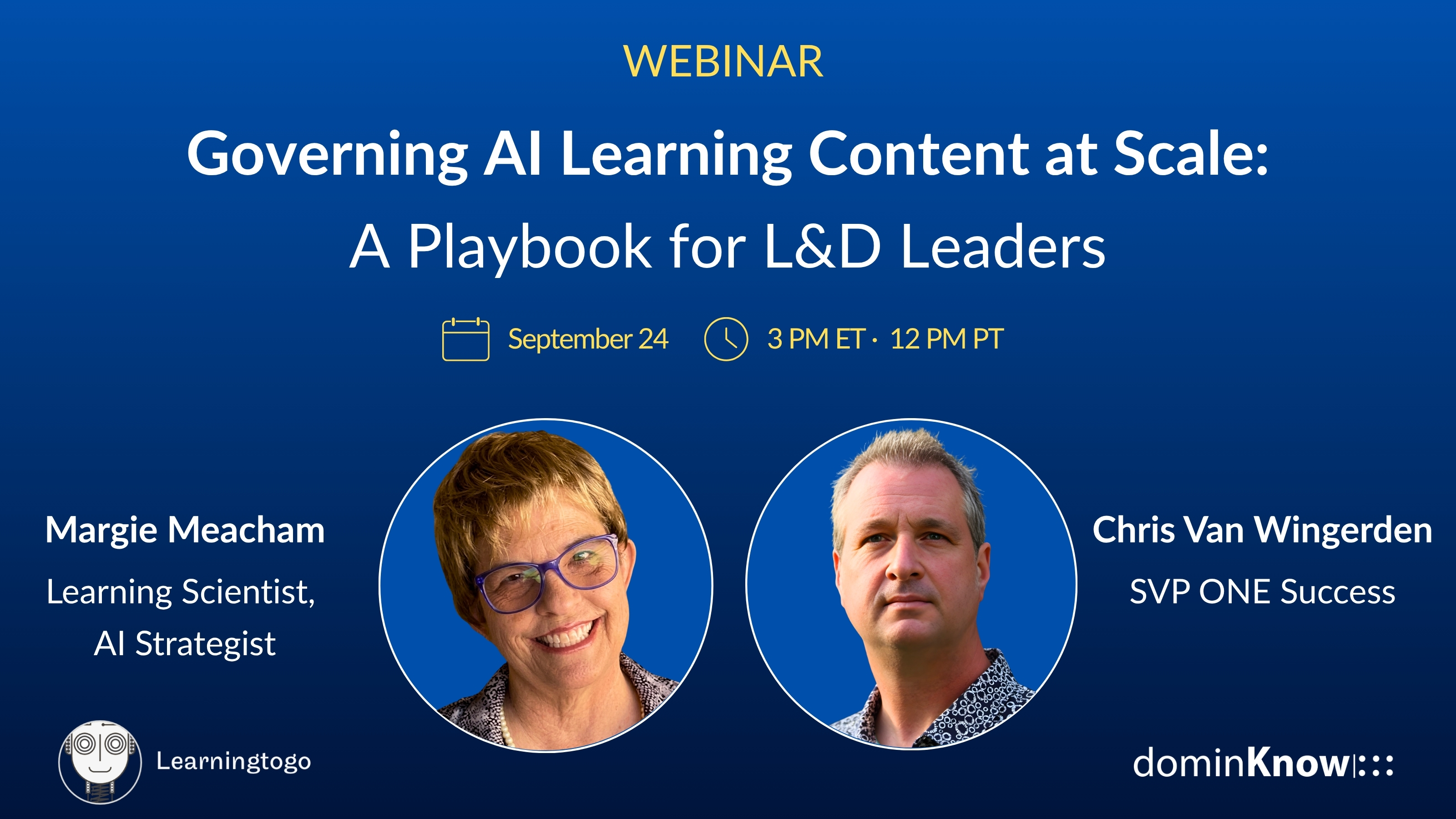 [WEBINAR] Governing AI Learning Content at Scale: A Playbook for L&D Leaders - with Margie Meacham