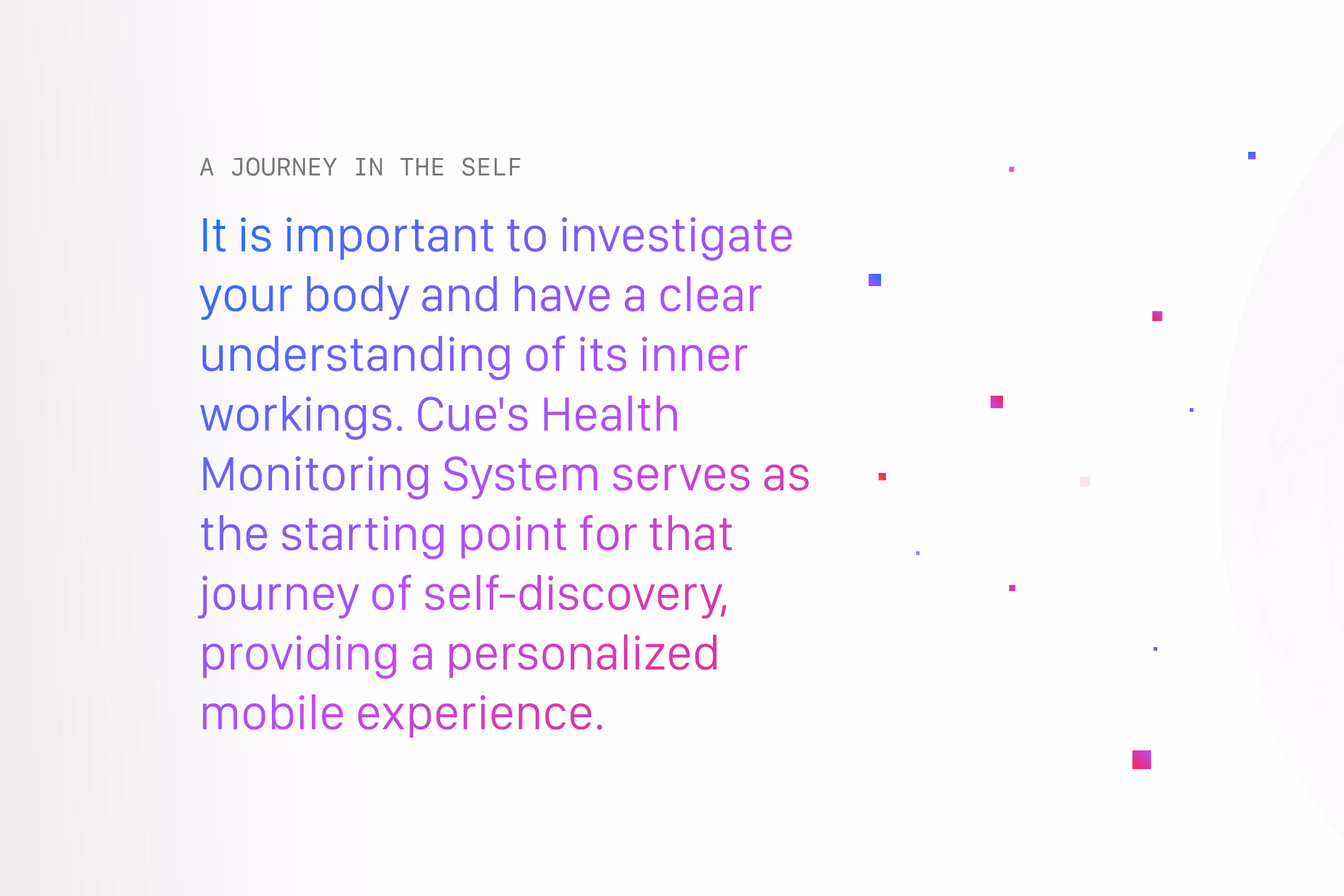 Text about Cue's Health Monitoring System as a personalized mobile tool for self-discovery and body awareness.