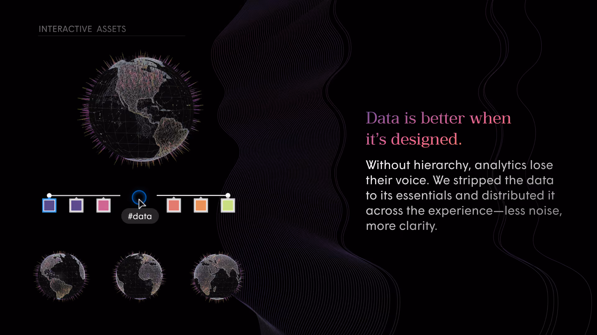 Interactive assets — globe states and the swatch ramp as a control