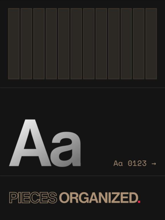System cover in three bands: a 12-column grid in sand, a large Aa specimen, and the words Pieces Organized.