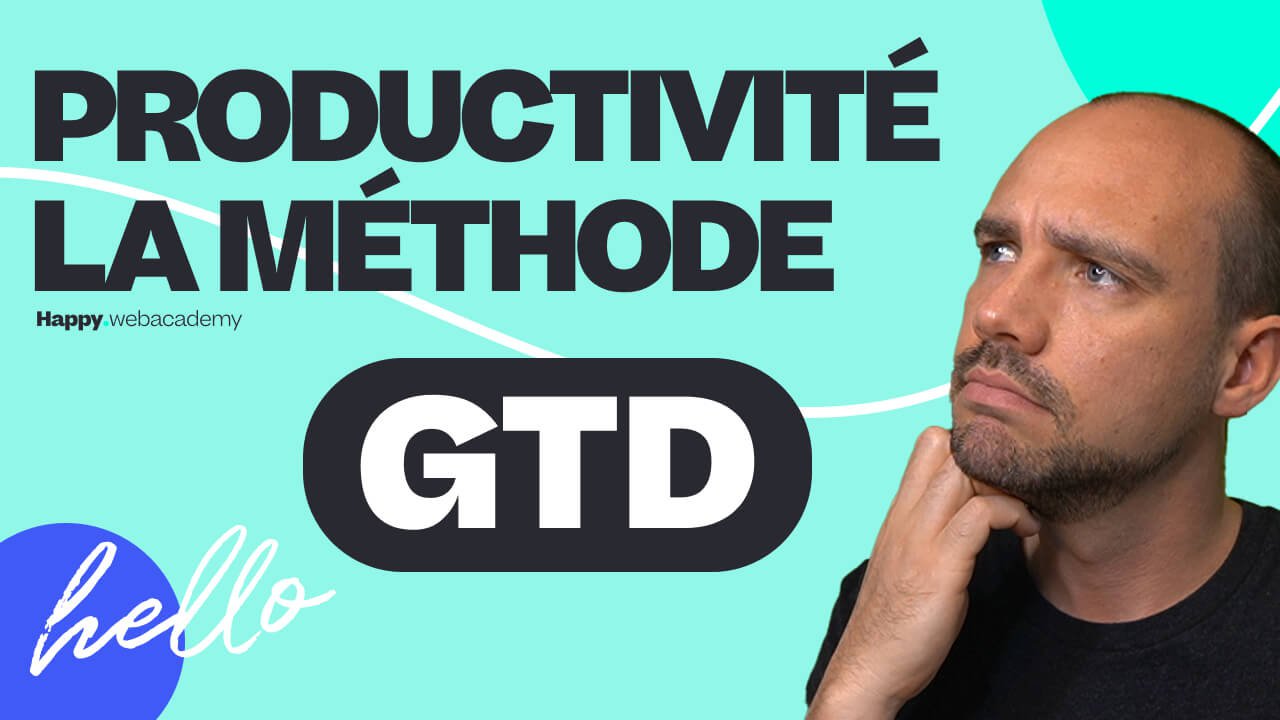 5 Clés pour Booster ta Productivité avec la méthode GTD