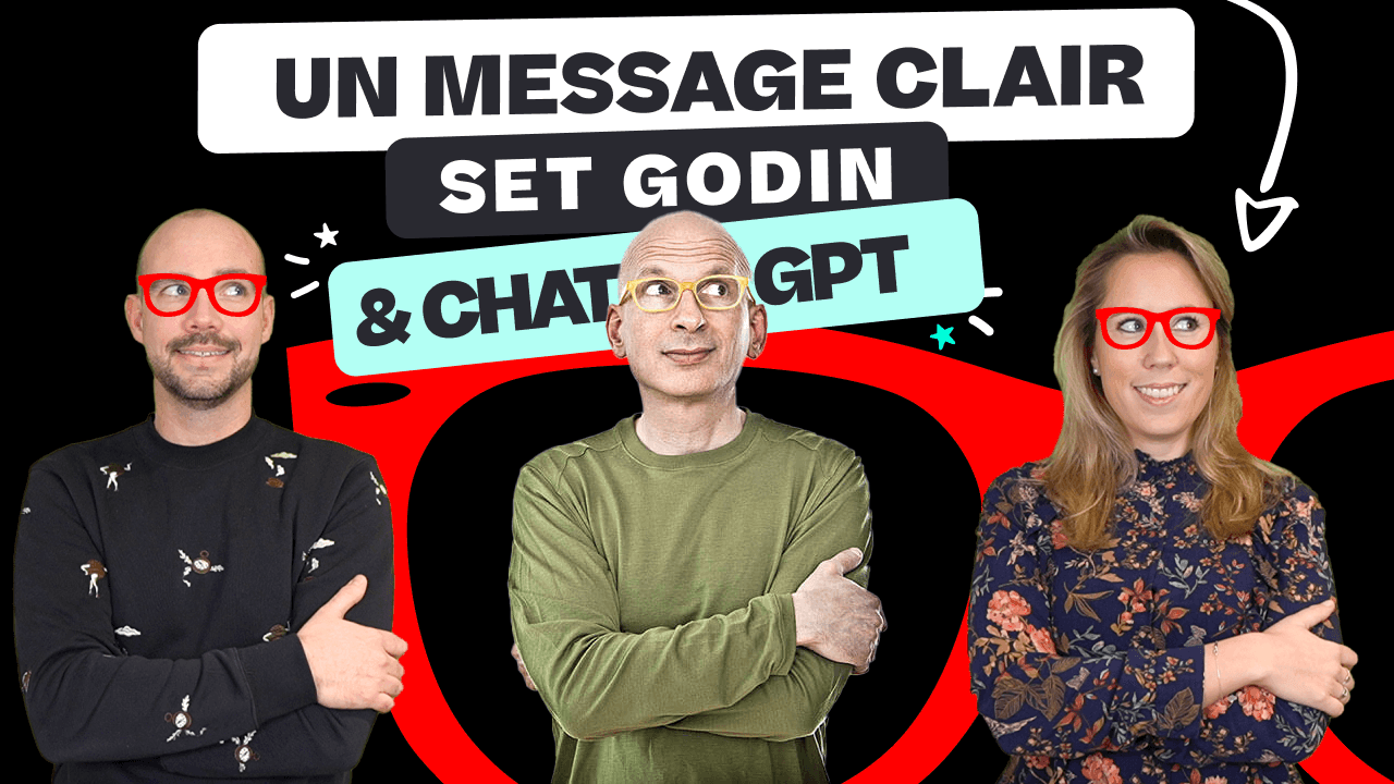 Positionner ton Business en 2023 : 7 exercices pour définir un message clair inspirés de Seth Godin (& ChatGPT)