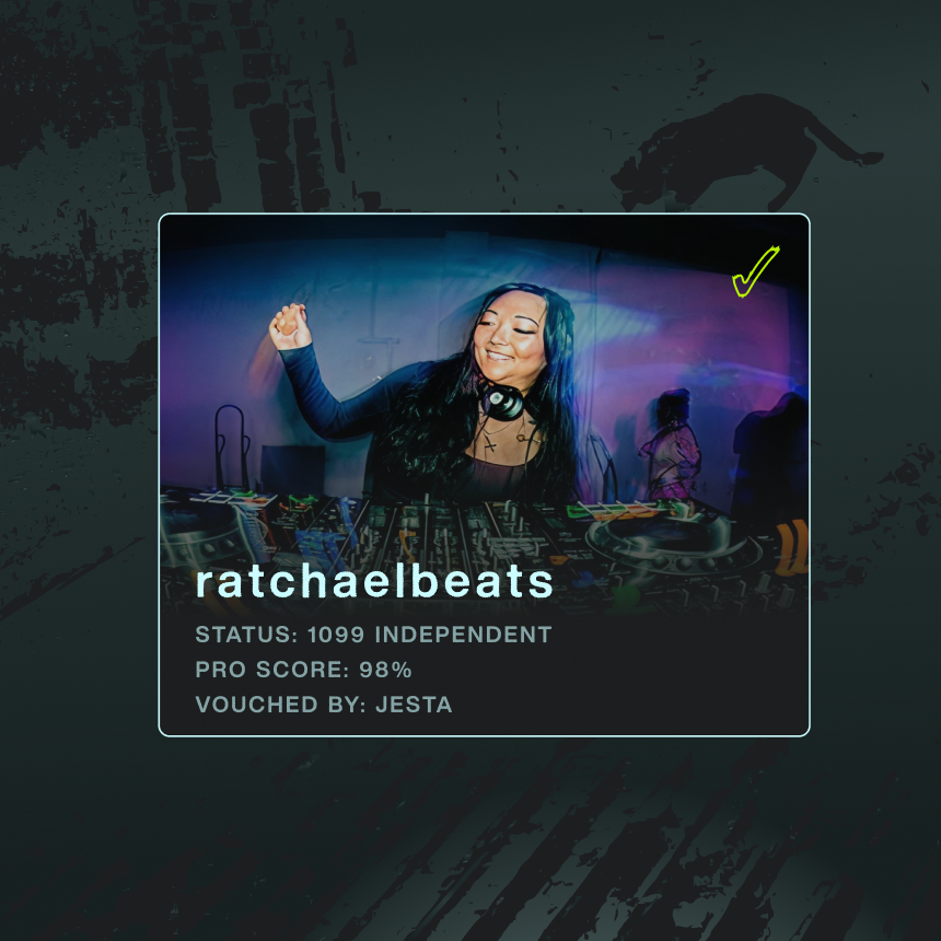 A digital profile card representing a DJ persona, Ratchaelbeats. It features a photo of the DJ and three B2B data tags that read: 'STATUS: 1099 INDEPENDENT', 'PRO SCORE: 98%', and 'VOUCHED BY: JESTA'.