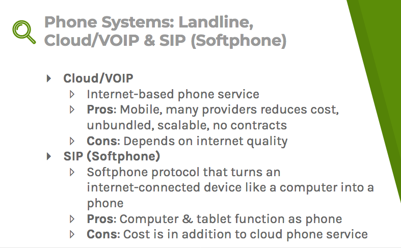 VoIP phone systems and softphone may be a better route than landlines, but come with their own setbacks, such as internet quality and cost