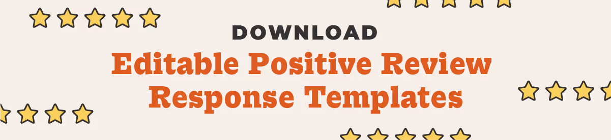 download editable positive review response templates